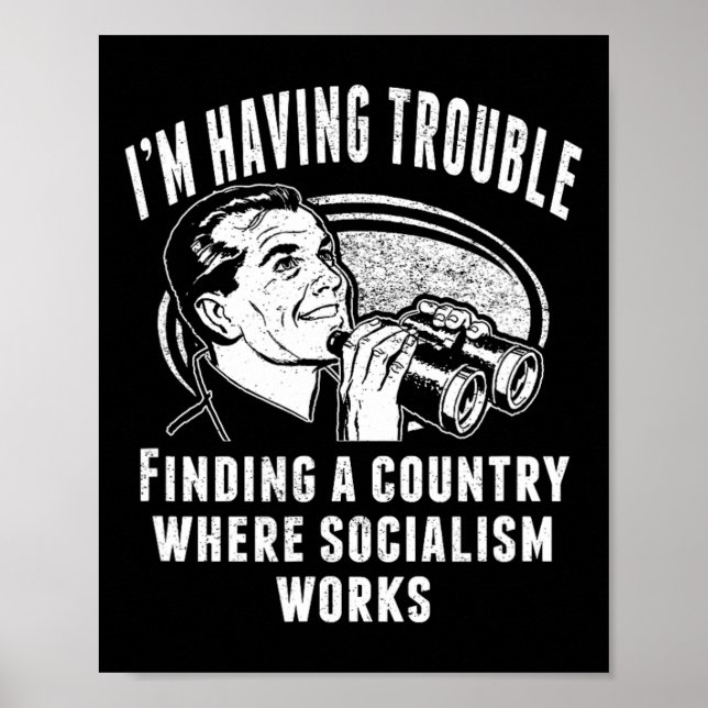 Funny Socialism Socialist Doesn't Work Capitalism  Poster (Vorne)