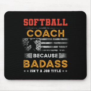 Funny Softball Coach Geschenk für Männer, Bad Soft Mousepad