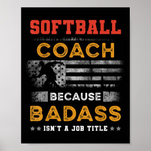 Funny Softball Coach Geschenk für Männer, Bad Soft Poster