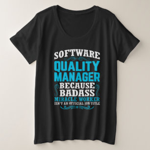 Funny Software Quality Manager Zitat Große Größe T-Shirt