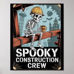 Funny Soky Skeleton Workers Halloween Construction Poster