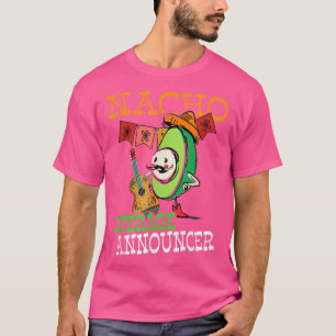Funny Sombrero auf Avocado Nacho Average Announcer T-Shirt