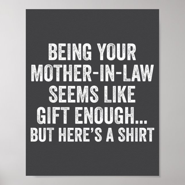 Funny Son In Law Sarcastic Humor Quote From Mother Poster (Vorne)