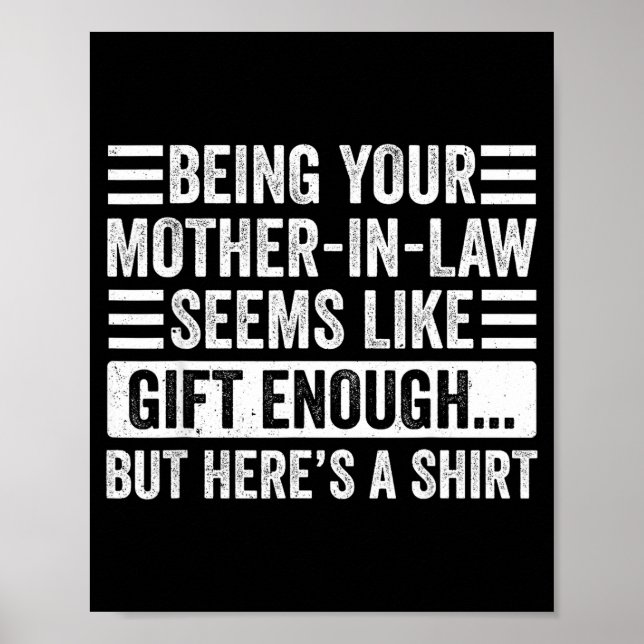 Funny Son In Law Sarcastic Humor Quote From Mother Poster (Vorne)