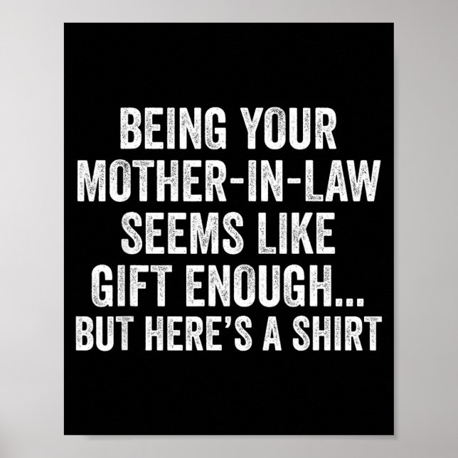 Funny Son In Law Sarcastic Humor Quote From Mother Poster (Vorne)