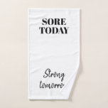 Funny Sore Today Strong Tomorrow Workout Gym Handtuch<br><div class="desc">Deshalb arbeiten wir aus: Heute schmerzen - Starke Zukunft! Mit diesem niedlichen Handtuch für Ihr Training verlieren Sie nie die Motivation und den Fokus.</div>
