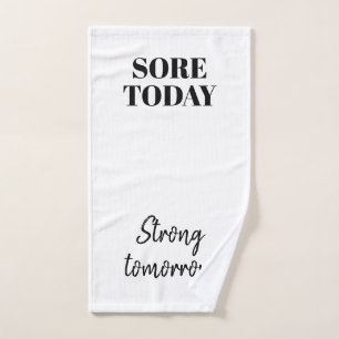 Funny Sore Today Strong Tomorrow Workout Gym  Handtuch