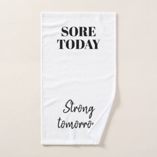 Funny Sore Today Strong Tomorrow Workout Gym Handtuch
