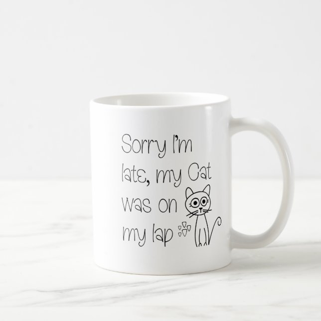 Funny Sorry Cat Was On Lap Cute Drawing Tygraphy  Kaffeetasse (Rechts)