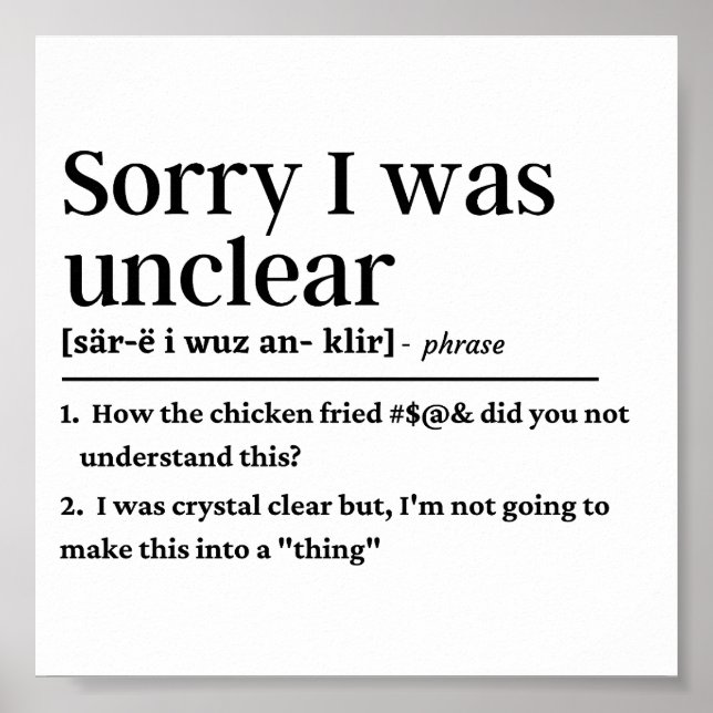 Funny Sorry, ich war unklar Definition Poster (Vorne)