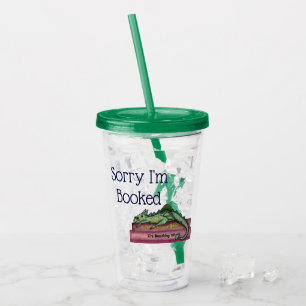 Funny Sorry I'm Booked Dragon Acrylic Tumbler Acryltrinkbecher