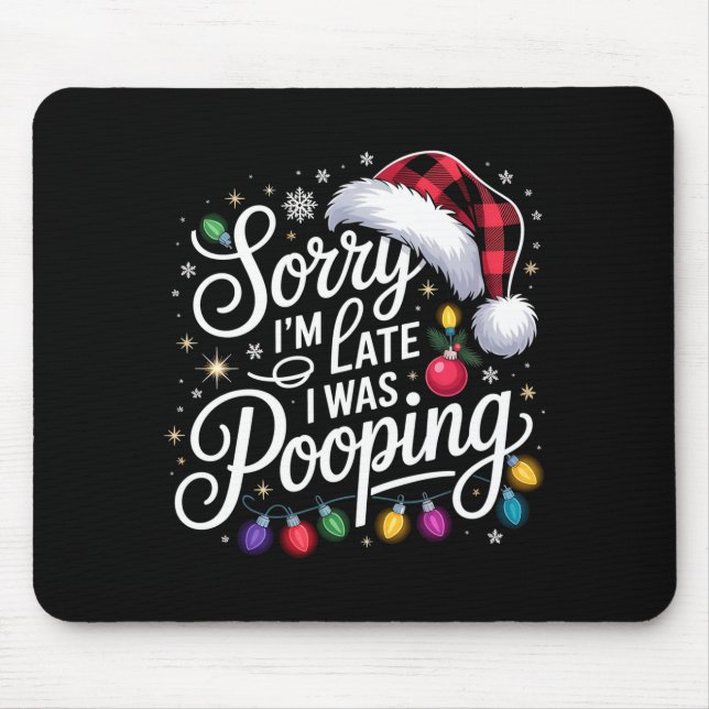 Funny Sorry I'm Late I Was Ong Xmas Lights Red San Mousepad (Vorne)