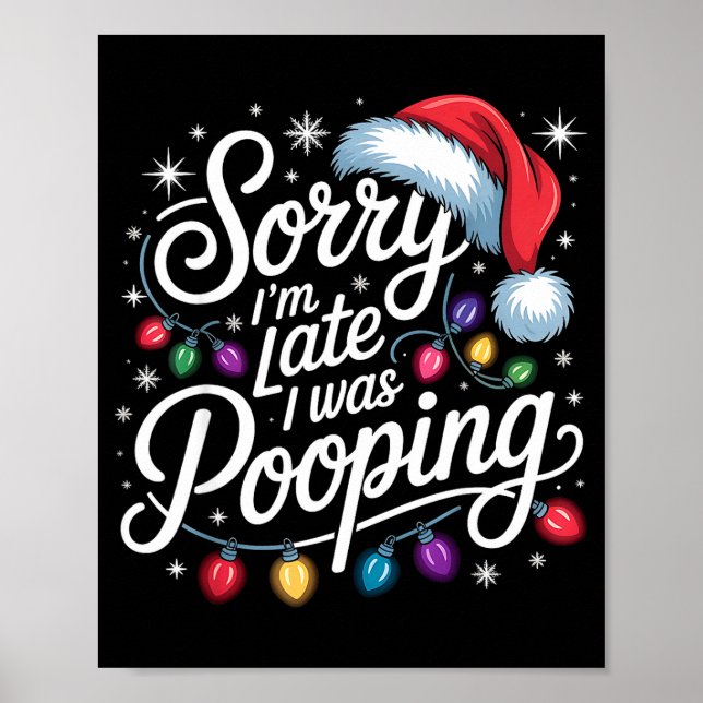 Funny Sorry I'm Late I Was Ong Xmas Lights Red San Poster (Vorne)