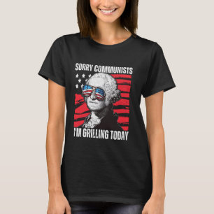 Funny Sorry kommunists I'm Grilling Today 2024 T-Shirt