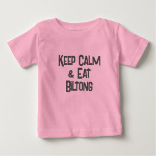 Funny South African KeepCalm & Eat Biltong Toddler Baby T-shirt