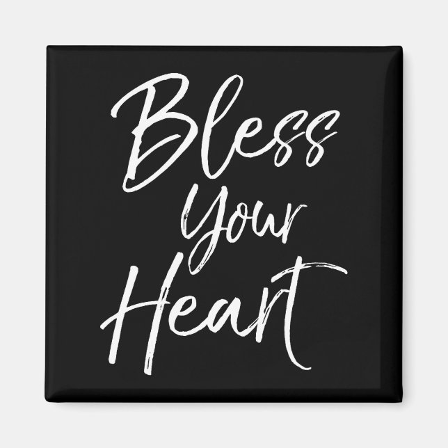 Funny Southern Christian Saying Quote Gift Bless Y Magnet (Vorne)