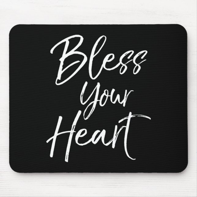 Funny Southern Christian Saying Quote Gift Bless Y Mousepad (Vorne)