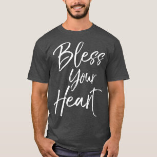 Funny Southern Christlich Sprichwort Zitat Geschen T-Shirt