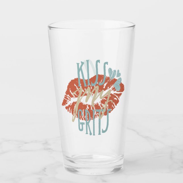 Funny Southern Redewendungen Kiss My Grits Typogra Glas (Vorderseite)