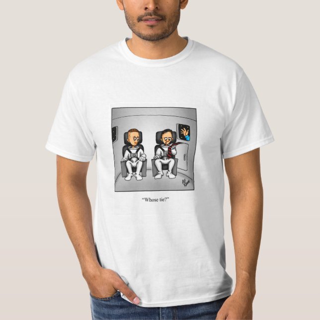 Funny Space Exploration Spaß Tee Shirt (Vorderseite)