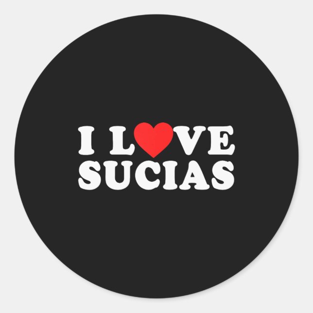 Funny Spanish I Love Sucias - I Heart Sucias  Runder Aufkleber (Vorderseite)