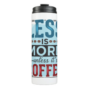 Funny Spaß Coffee Quotes für Kaffeeliebhaber GIFT Thermosbecher
