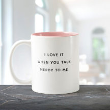 Funny Spaß Vortrag Nerdy to Me Valentine's Day Nie