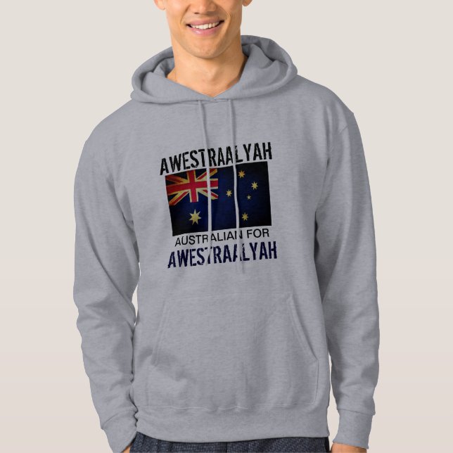Funny Speak AUSSIE zu Me Australian Flag Hoodie (Vorderseite)