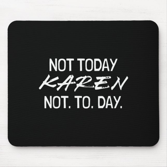Funny Speak To The Manager Shhh Karen Not That Kar Mousepad (Vorne)