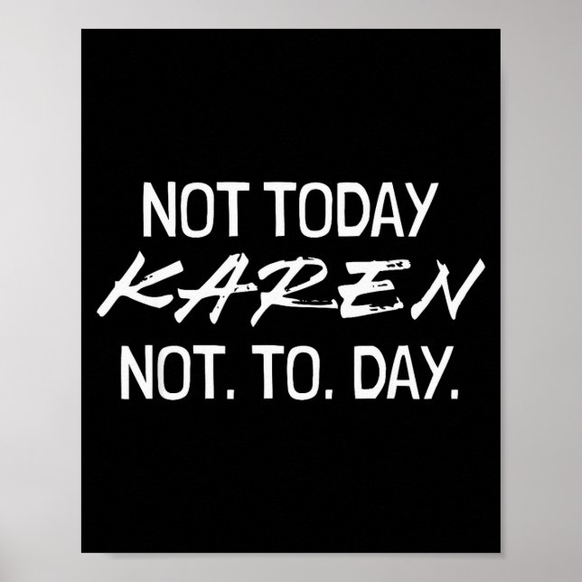 Funny Speak To The Manager Shhh Karen Not That Kar Poster (Vorne)