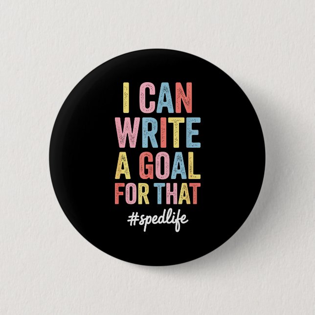 Funny Special Education Design For Men Women Sped  Button (Vorderseite)