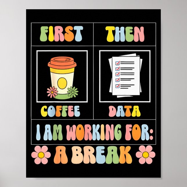 Funny Sped Teacher Special Education First Coffee  Poster (Vorne)