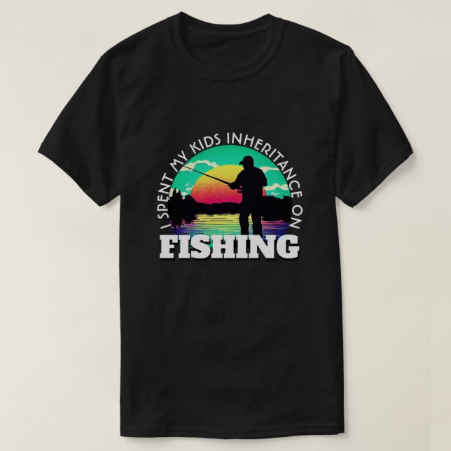 Funny Spent Vererbung Fishing T-Shirt (Design vorne)