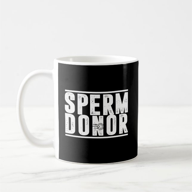 Funny Sperm Donor Sperm Bank Fertility Joke Kaffeetasse (Links)