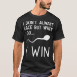 Funny Sperm  Running Race Humor T Joke For Men  T-Shirt<br><div class="desc">Funny Sperm Running Race Humor T Joke For Men .cube, puzzle, rubik's cube, geek, melting, nerd, dark knight, love, melting rubiks cube, rainbow, t-shirt, 80ies, 80s, animal, animals, bat, children, comic, cool, fun, game, gift, gift idea, retro, rubik, solve, super heroes, superheroes, theory, algebra, alien, all races matter, are checkmate...</div>