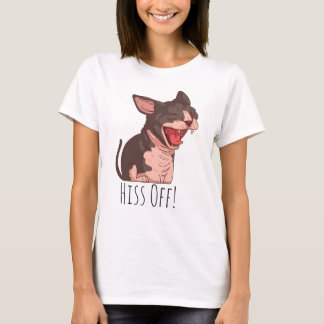 Funny Sphynx Cat Hiss Off Meow Cat Kitten T-Shirt