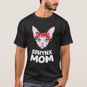 Funny Sphynx Kitten Mama Frauen Sphynx Mama Sphynx T-Shirt