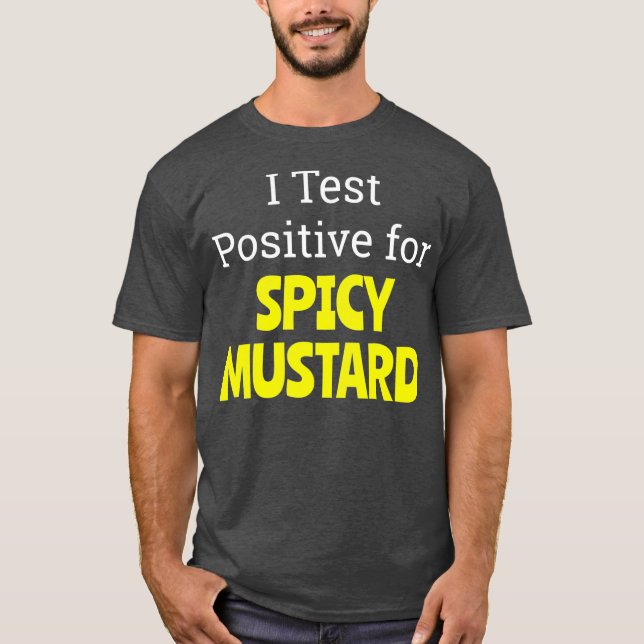 Funny Spicy Mustard T-Shirt (Vorderseite)