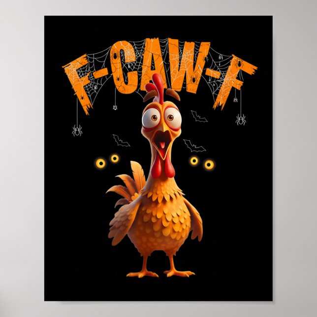 Funny Spider Web Chicken F-caw-f Poster (Vorne)