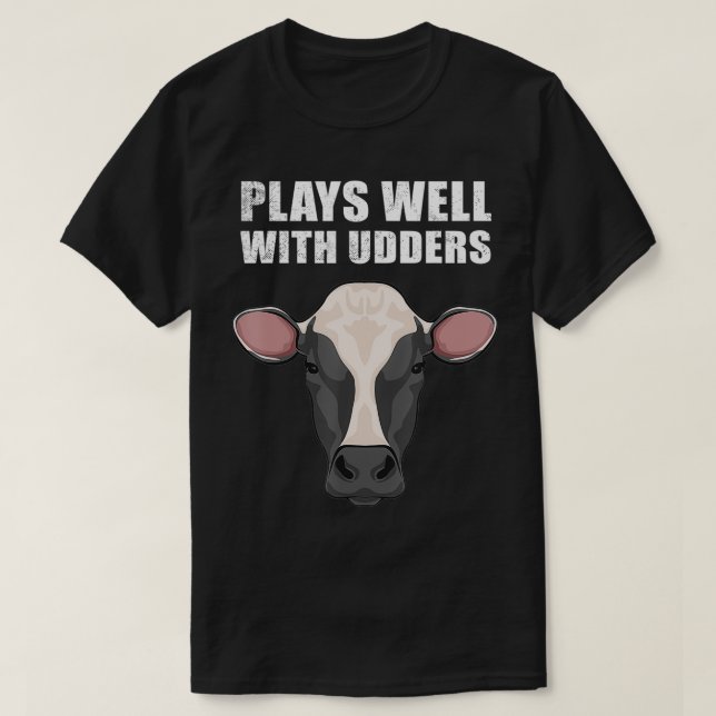 Funny spielt gut mit Udders Cooles Kuhgeschenk für T-Shirt (Design vorne)