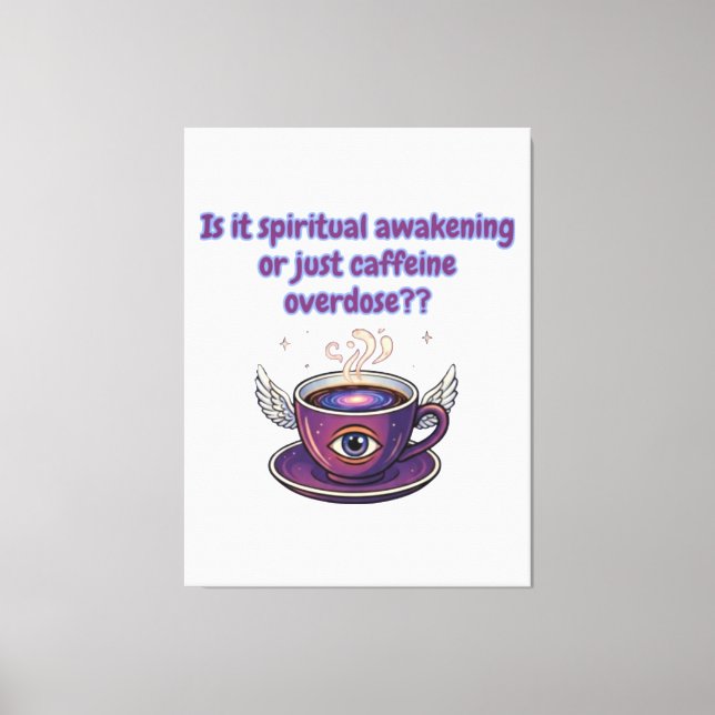 Funny spiritual awakening leinwanddruck (Vorderseite)