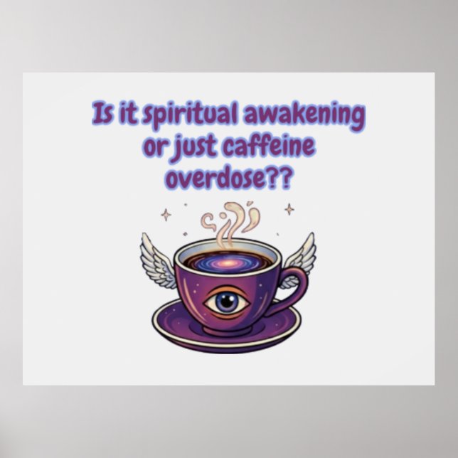 Funny spiritual awakening poster (Vorne)