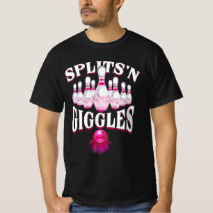 Funny Splits _n Giggles Bowling Team Bowler Sports T-Shirt