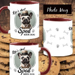 Funny Spoil Ihr Hund Foto Kaffeetasse<br><div class="desc">Die Kurze Spoil Your Hund Tasse von Fun Life mit einer Foto-Personalisierung für Haustiere. Ideal für ein Haustier liebendes Familienmitglied.</div>