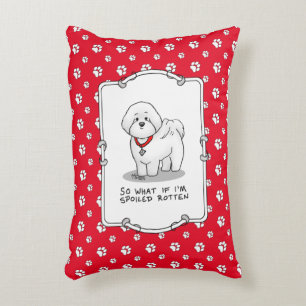 Funny Spoiled Rotten Bichon Frise Dog - Niedlich Dekokissen