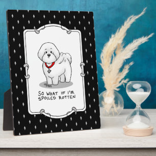 Funny Spoiled Rotten Bichon Frise Dog - Niedlich Fotoplatte