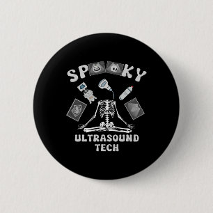 Funny Spooky Ultrasound Tech Skeleton Halloween Co Button