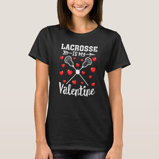 Funny Sport Lover Lacrosse ist meine Valentinin Fr T-Shirt (Vorderseite)