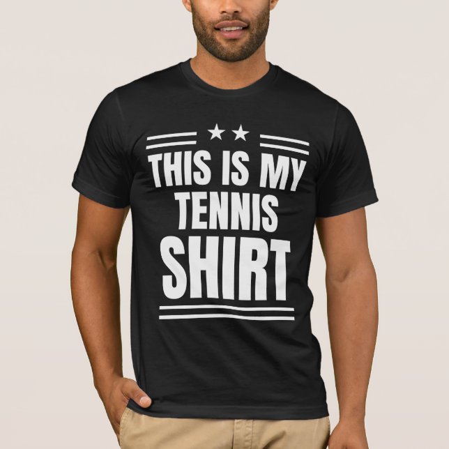 Funny Sport Zitat Dies ist mein Tennis-Shirt T-Shirt (Vorderseite)