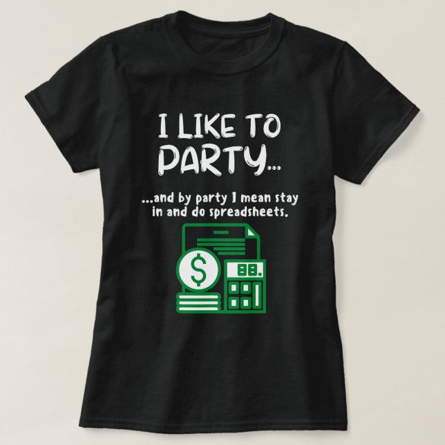 Funny Spreadsheet I like Party Data Nerd Funny T-Shirt (Design vorne)